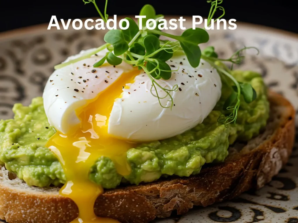 Avocado Toast Puns