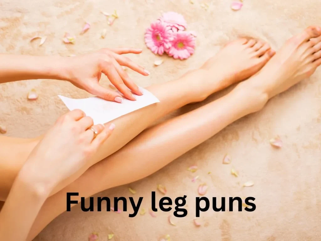 Funny leg puns