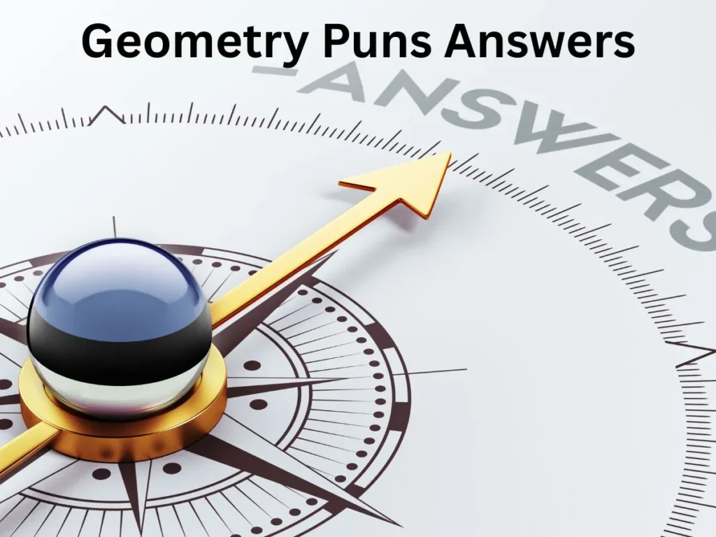 Geometry Puns Answers
