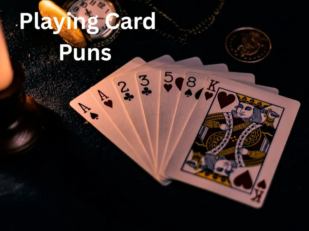 Playing Card Puns