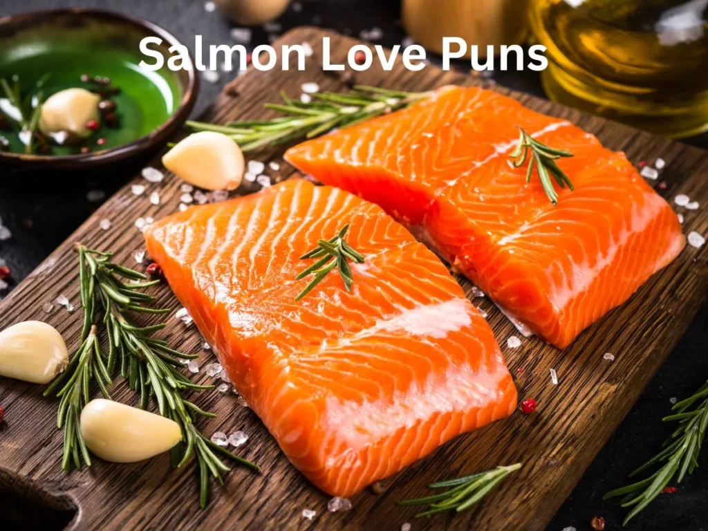 Salmon Love Puns