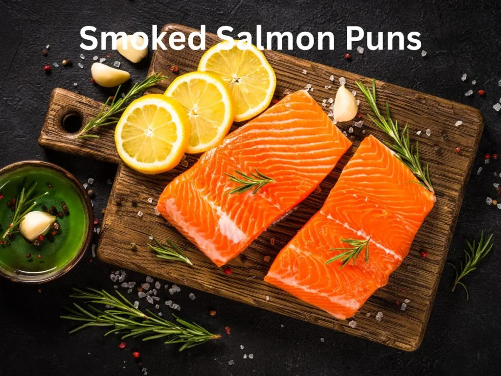 Smoked Salmon Puns