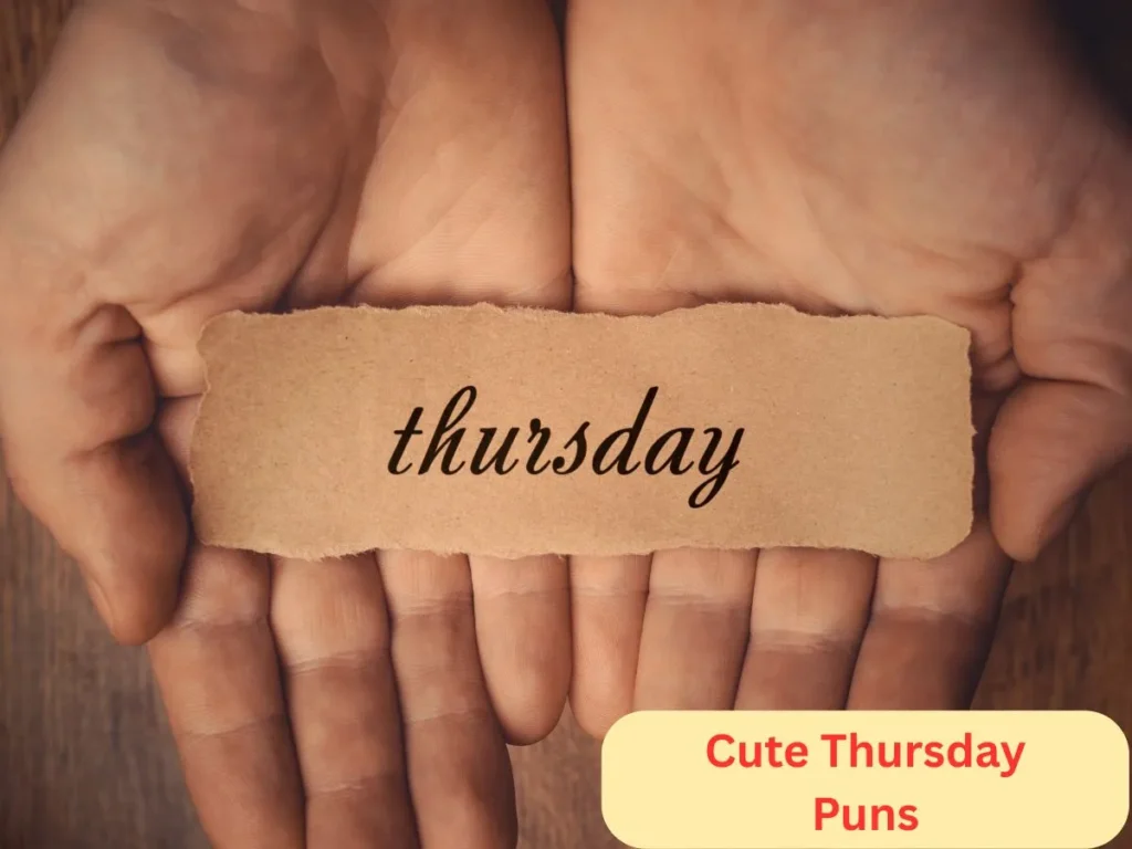 Cute Thursday Puns