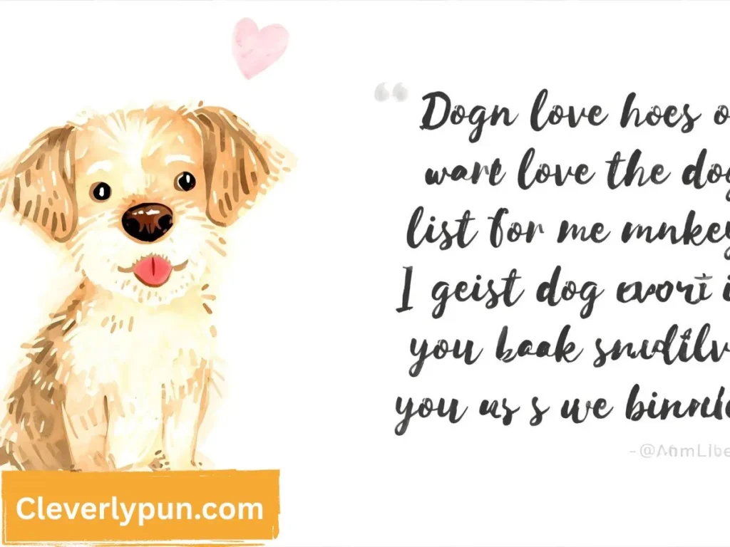 Dog Love Puns One Liners