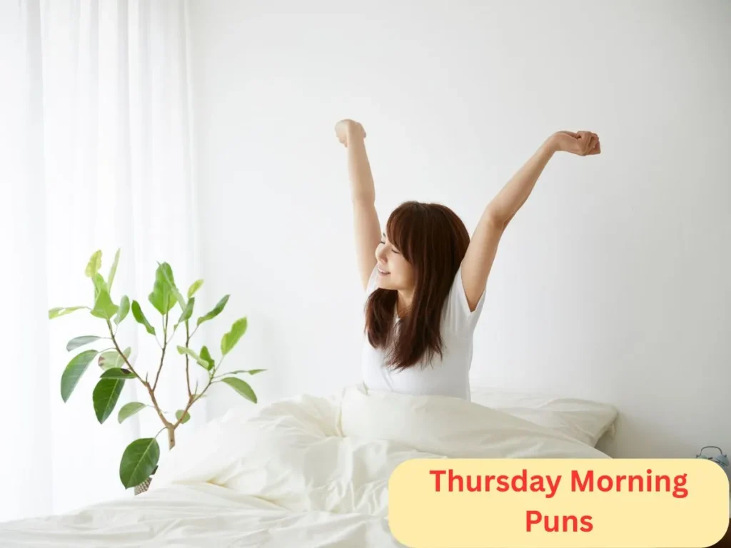 Thursday Morning Puns